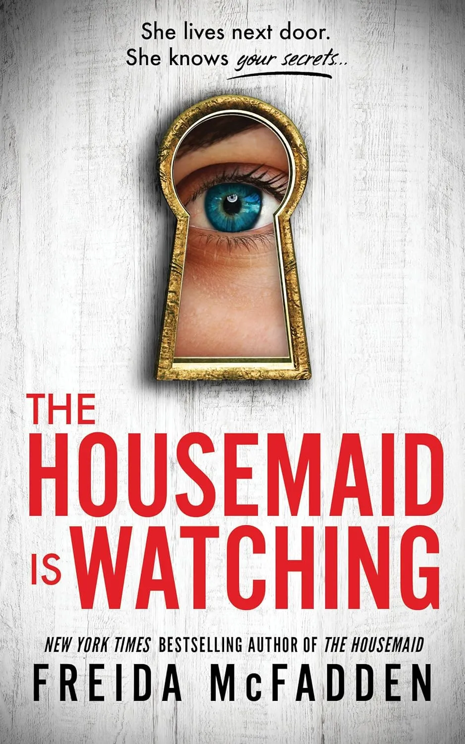 Cover of The Housemaid Is Watching by Frieda McFadden